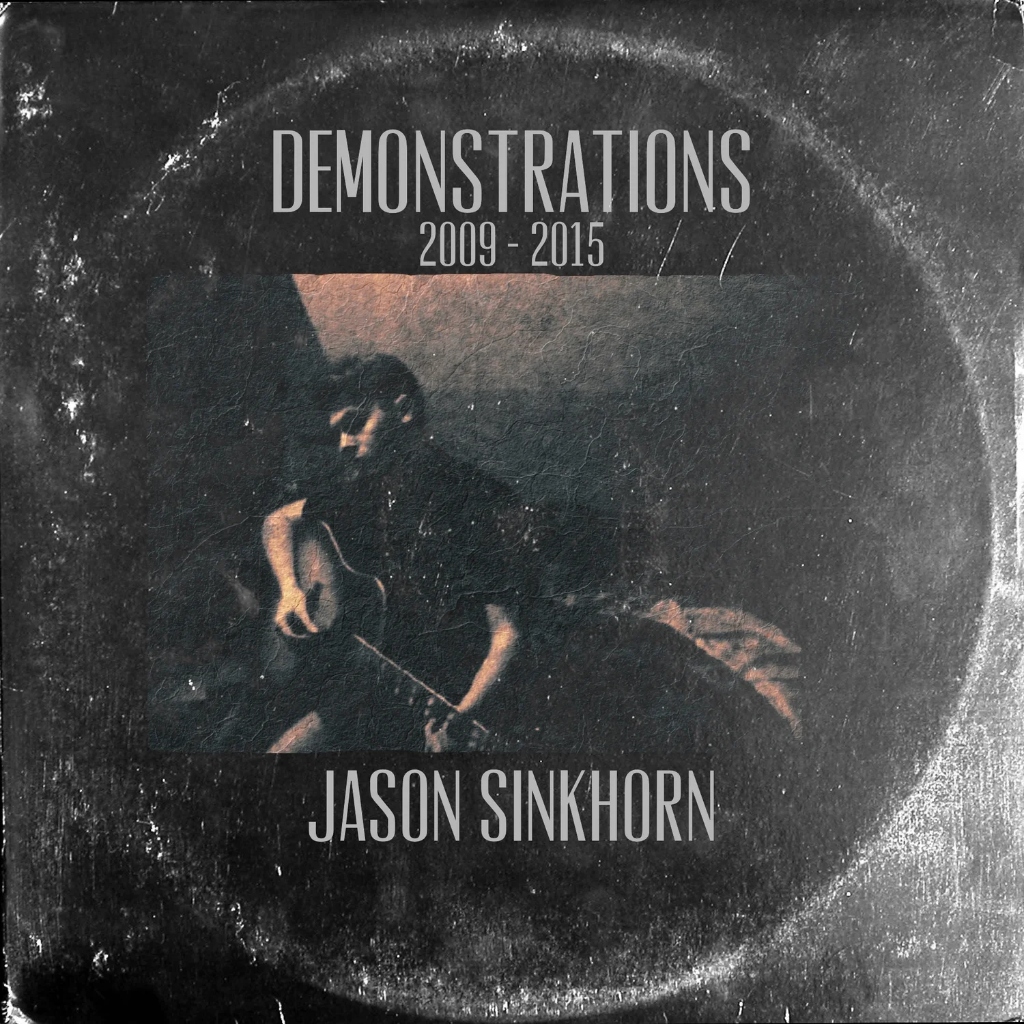 Demonstrations 2009–2015 by Jason Sinkhorn