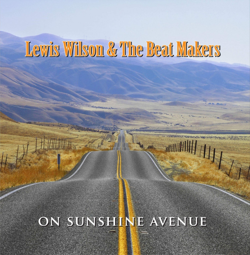 On Sunshine Avenue by Lewis Wilson & The Beat Makers