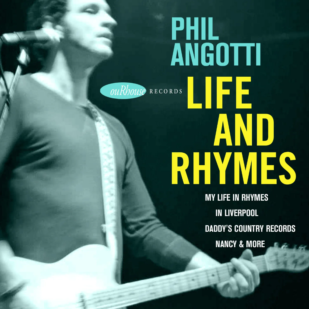 Life and Rhymes by Phil Angotti